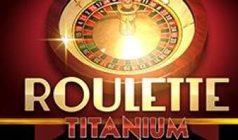 Roulette Titanium