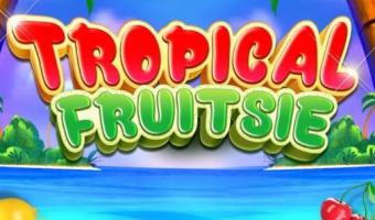 Tropical Fruitsie Tropical Fruitsie